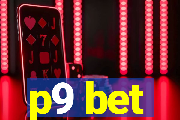 p9 bet